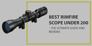 Best Rimfire Scope Under 200