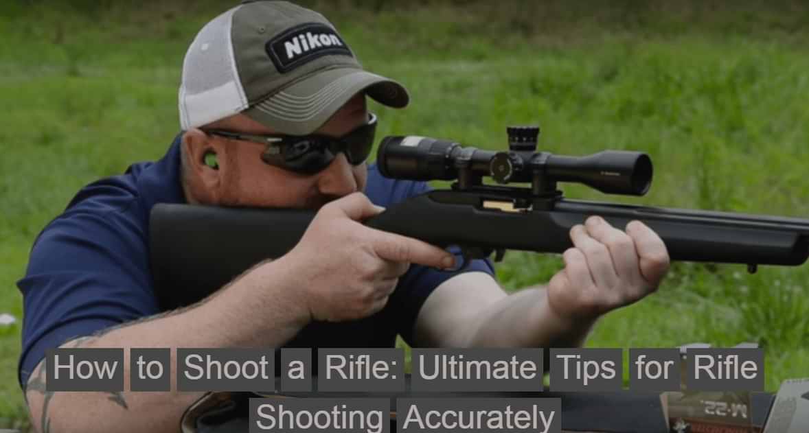 How to Shoot a Rifle