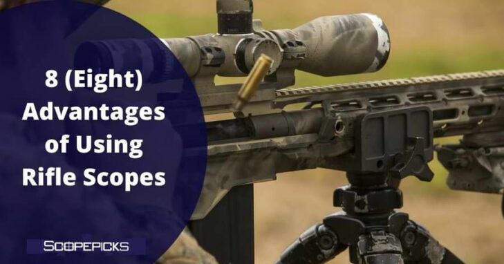 8 Advantages of Using Rifle Scopes - Best Rimfire Scope