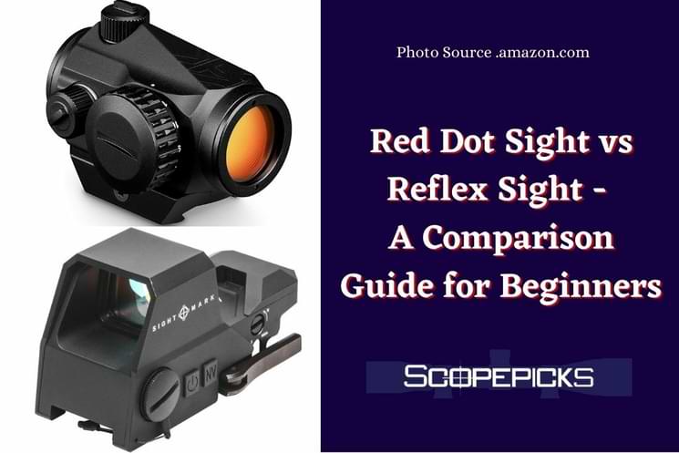 Red dot sight vs reflex sight